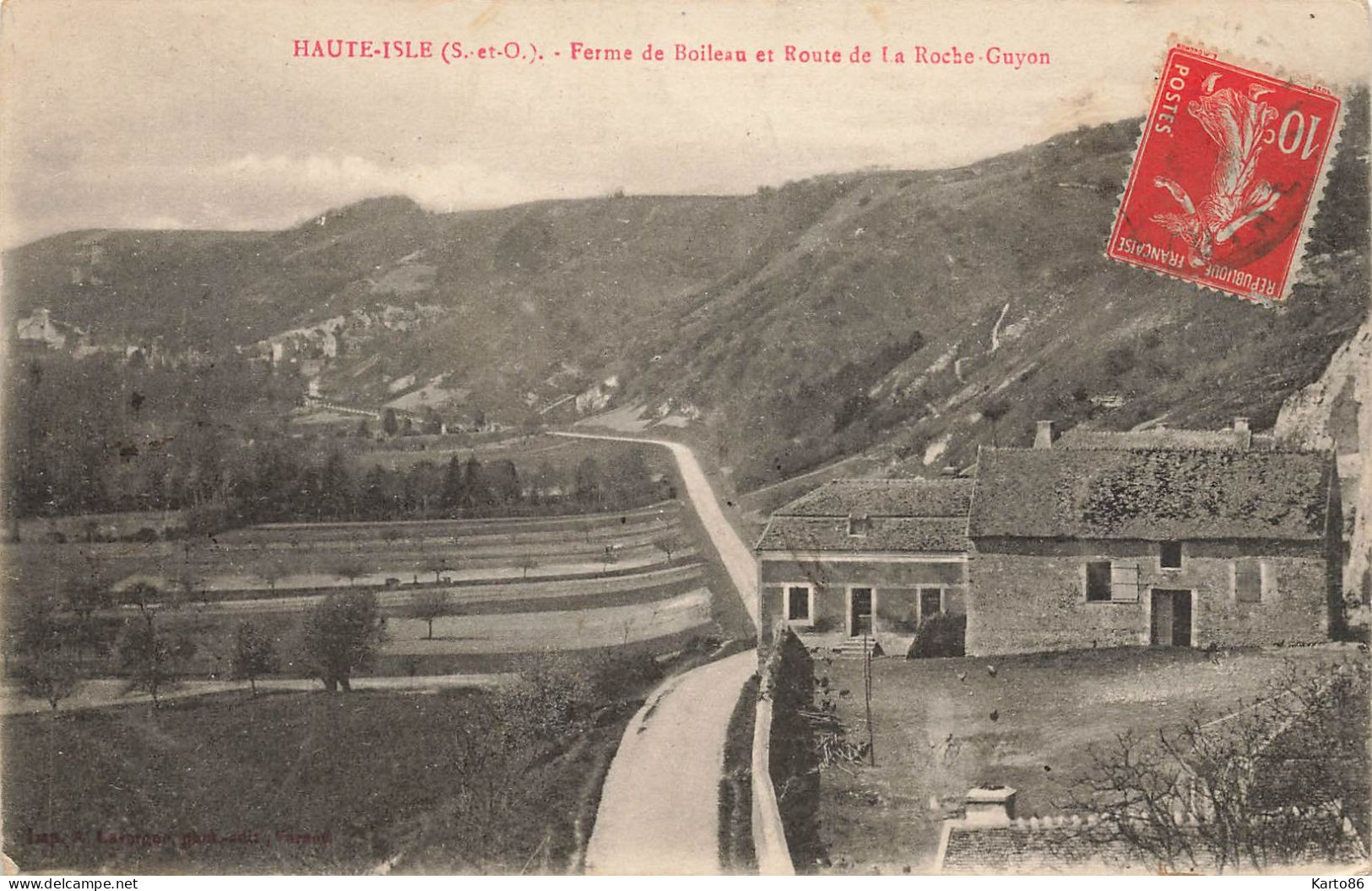 Haute Isle * La Ferme De Boileau Et Route De La Roche Guyon - Haute-Isle