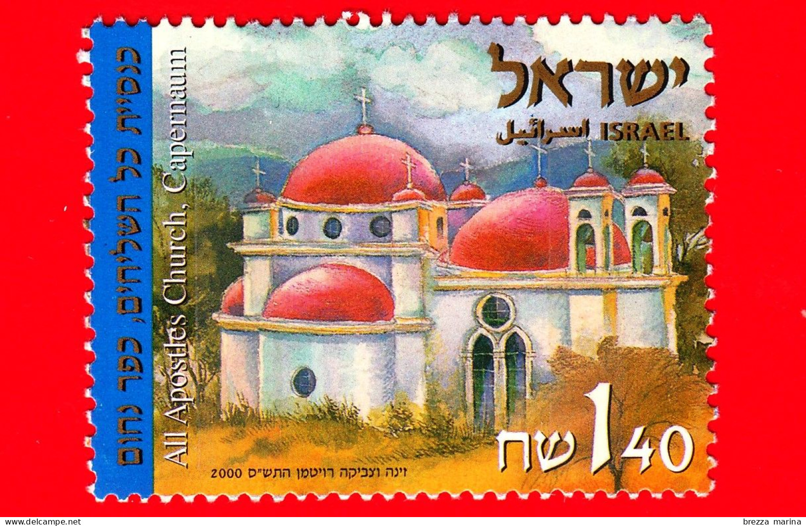 ISRAELE -  Usato - 2000 - Siti Storici - "Chiesa Di Tutti Gli Apostoli, Cafarnao" - 1.40 - Usados (sin Tab)