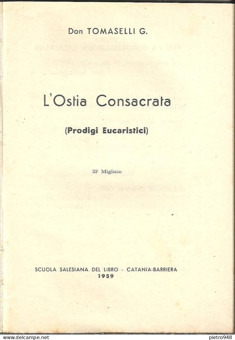 Libro (Libretto) Religioso, "L'Ostia Consacrata", XVI Congr Eucaristico Naz., Ed. Scuola Salesiana Catania Barriera 1959 - Godsdienst / Spiritualisme