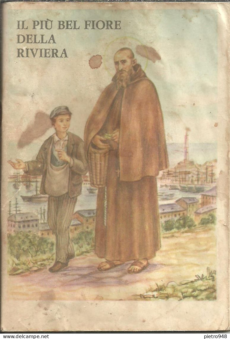 Libro (Libretto) Religioso "Il Più Bel Fiore Della Riviera" S. Francesco Da Camporosso Curia Prov Cappuccini Genova 1962 - Religion