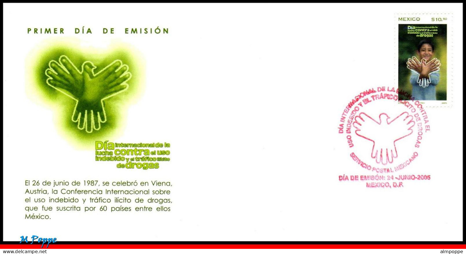 Ref. MX-2447FD MEXICO 2005 - DAY AGAINST ILLEGALDRUGS, ANTI DRUGS, FDC, HEALTH 1V Sc# 2447 - Drugs