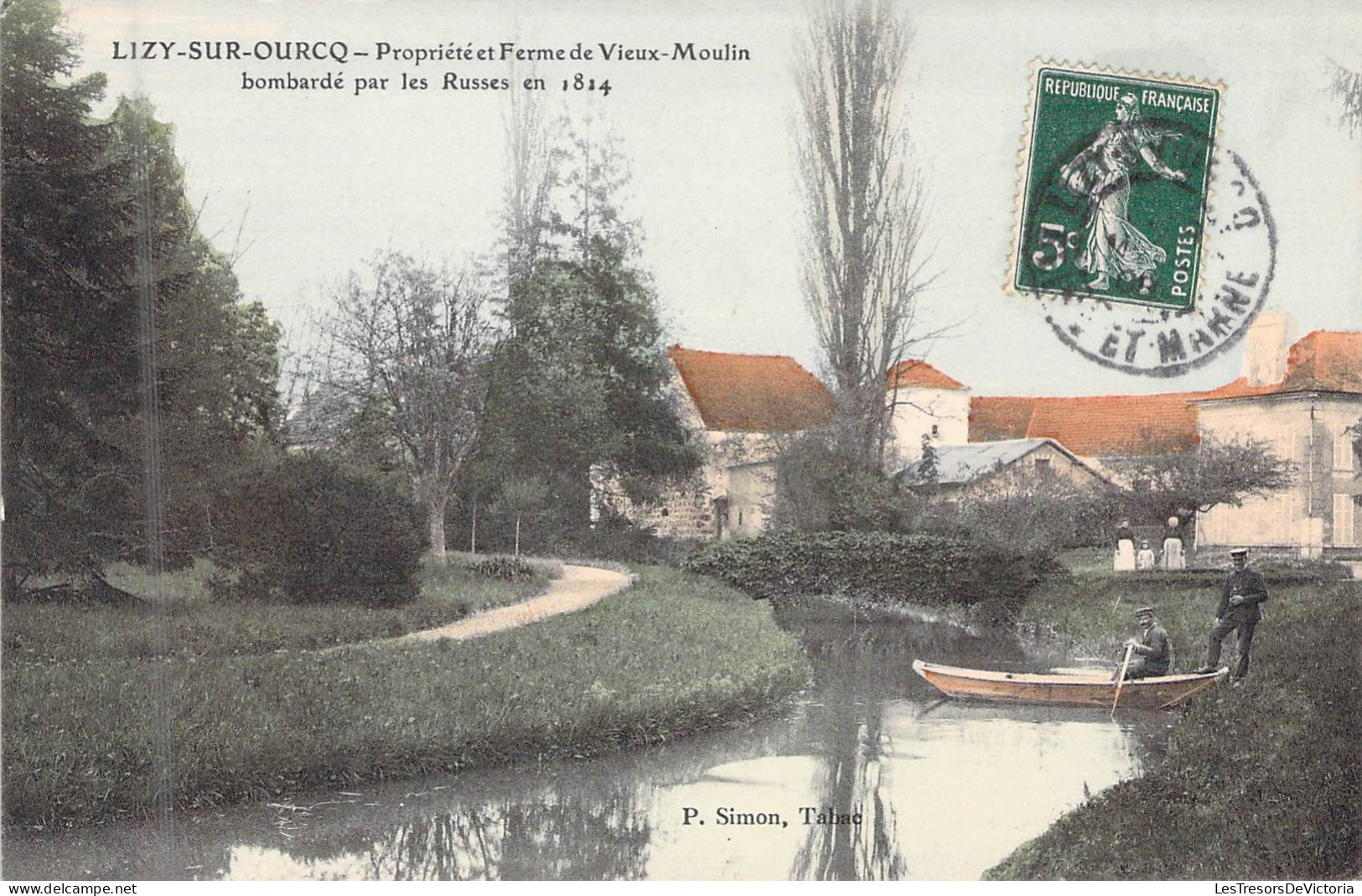 FRANCE - 77 - LIZY SUR OURCQ - Propriété Et Ferme De Vieux Moulin Bombardé Par Les Russes - Carte Postale Ancienne - Lizy Sur Ourcq