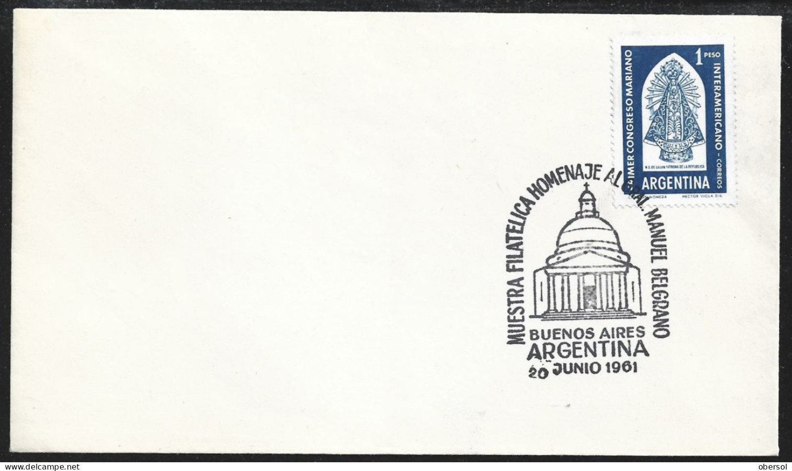 Argentina 1961 Virgen Madonna Philatelic Exhibition Manuel Belgrano Conmemoration Cover - Lettres & Documents