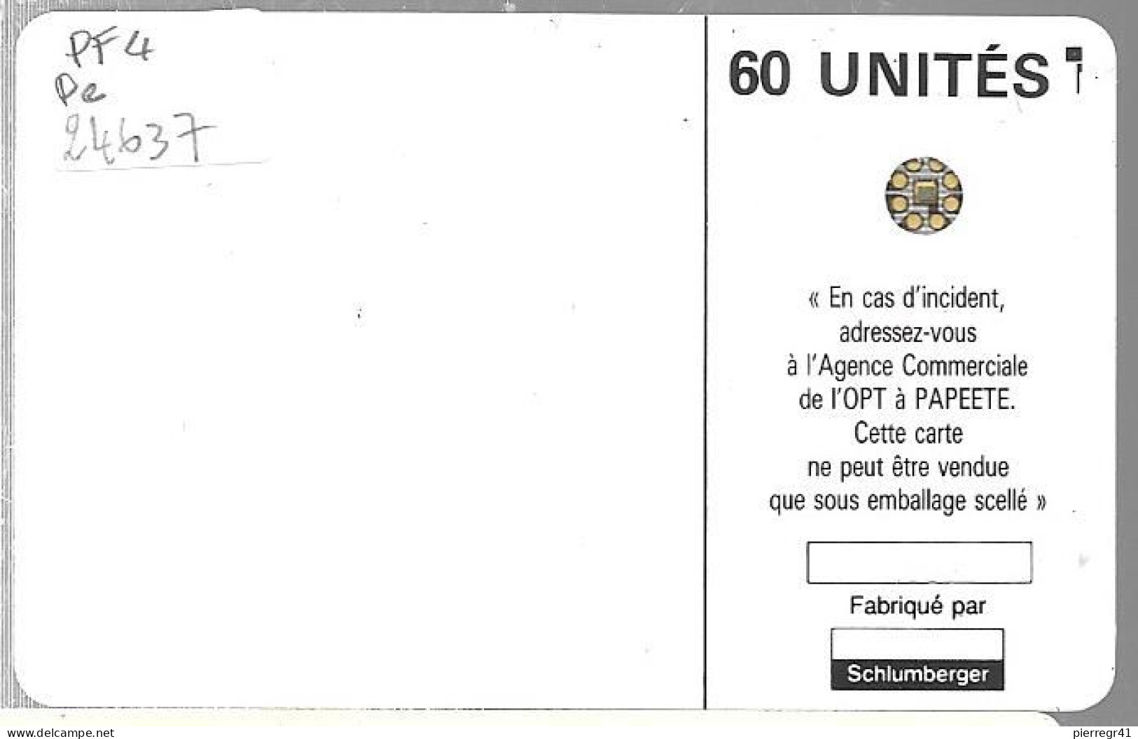 CARTE²-PUCE-POLYNESIE-PF4 -SC4-Trou6-60U-04/91-Le MONDE A Votre Porte-V° 5 Pe 24637-Utilisé-TBE-TRES RARE - Polynésie Française