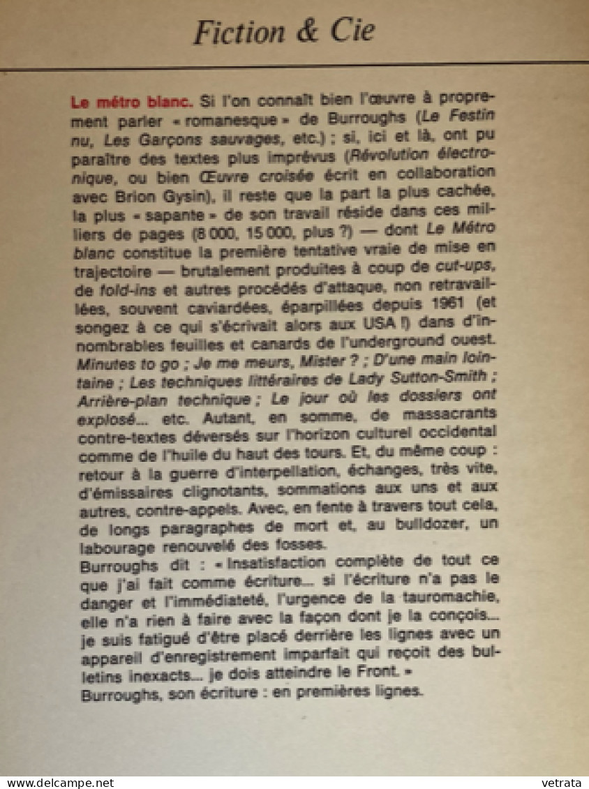 2 Livres De William S. Burroughs = Le Métro Blanc (Seuil - 1976) / Le Ticket Qui Explosa (10/18 - 1972) - Lots De Plusieurs Livres