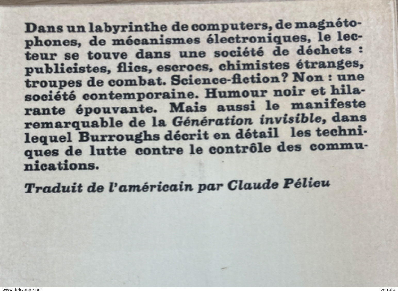 2 Livres De William S. Burroughs = Le Métro Blanc (Seuil - 1976) / Le Ticket Qui Explosa (10/18 - 1972) - Lots De Plusieurs Livres