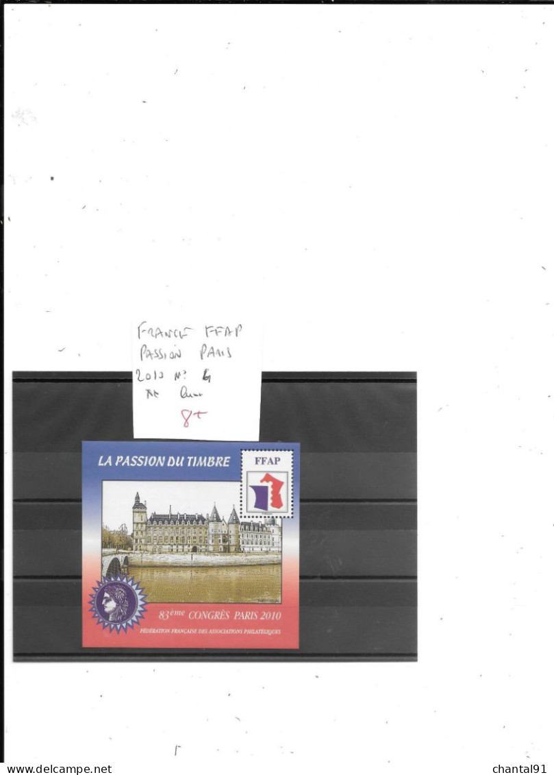 FRANCE FFAP PASSION N° 04 ** PARIS ANNEE 2010 - FFAP
