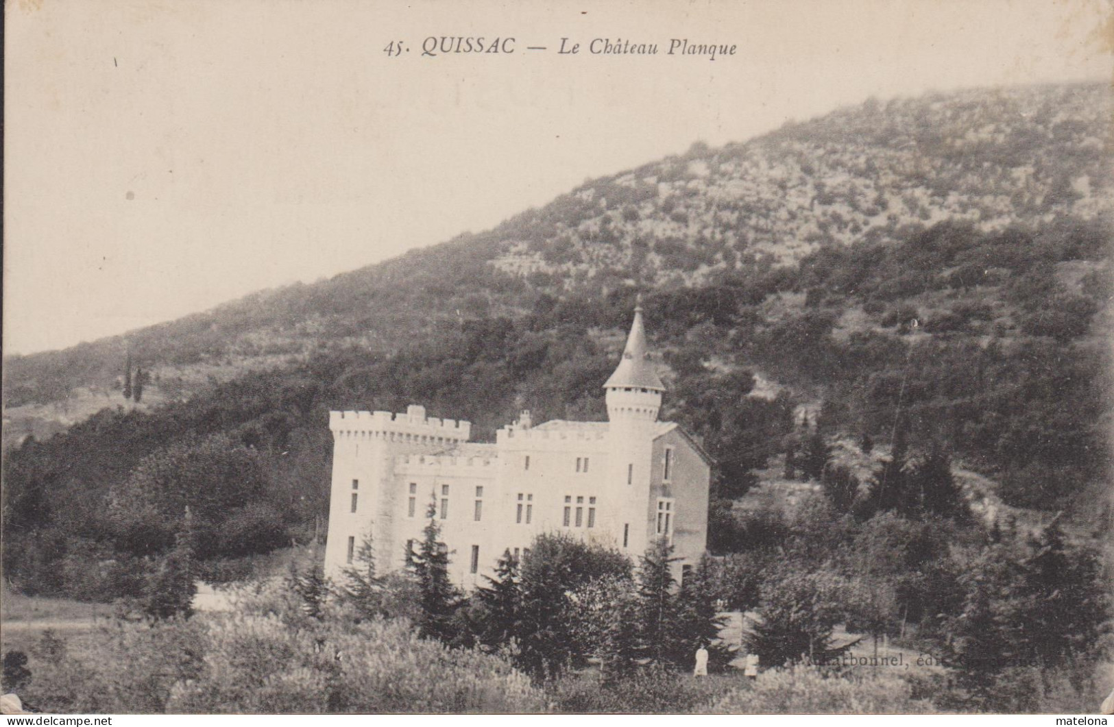 GARD QUISSAC LE CHATEAU PLANQUE - Quissac