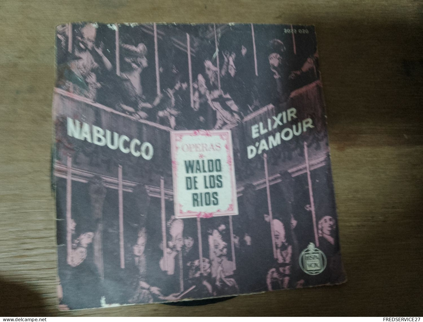 90 //   NABUCCO / ELIXIR D'AMOUR  / OPERAS / WALDO DE LOS RIOS - Opera