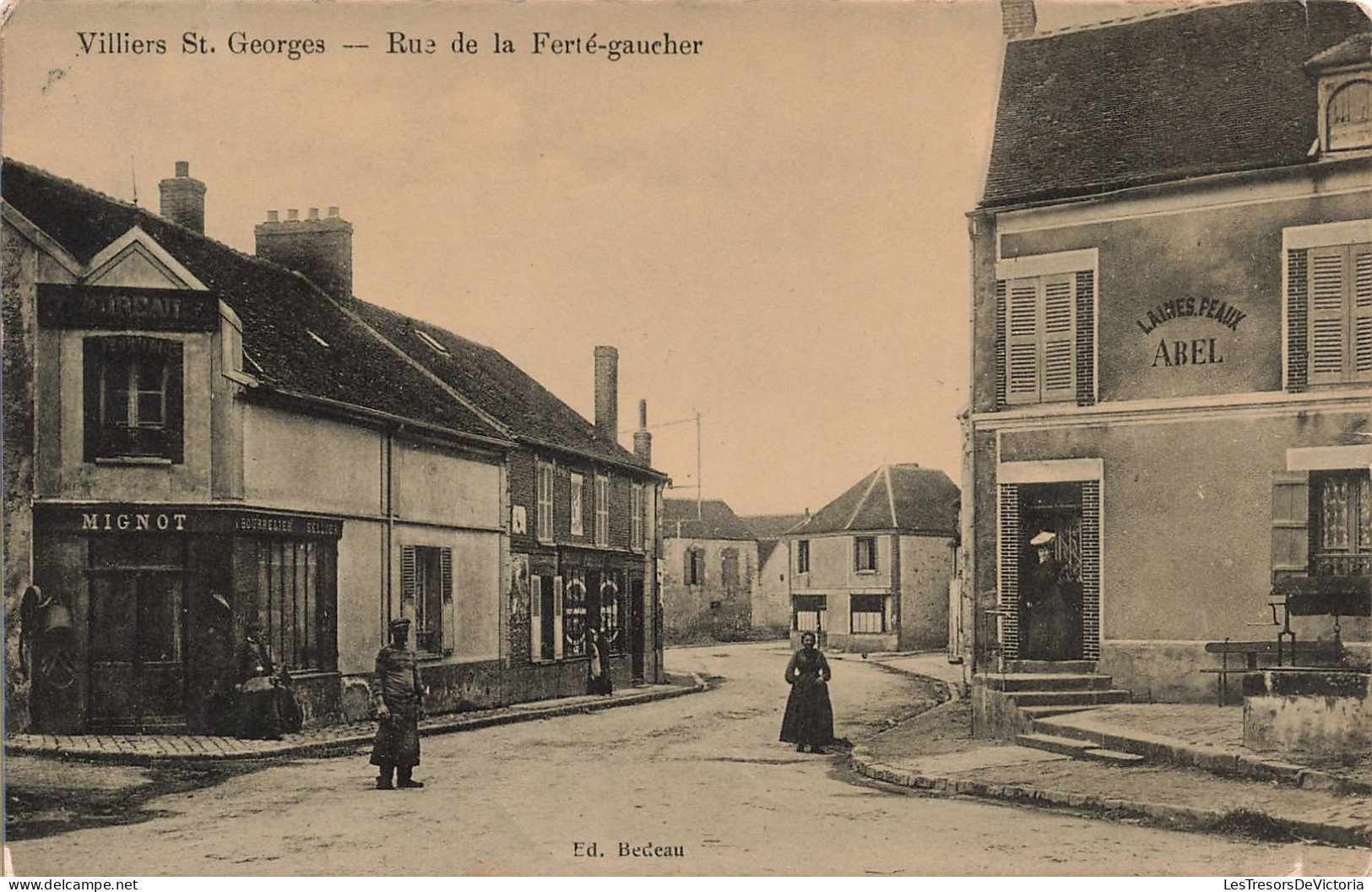 France -Villiers Saint Georges - Rue De La Ferté Gaucher - Ed. Bedeau - Animé - Mignot - Carte Postale Ancienne - Villiers Saint Georges