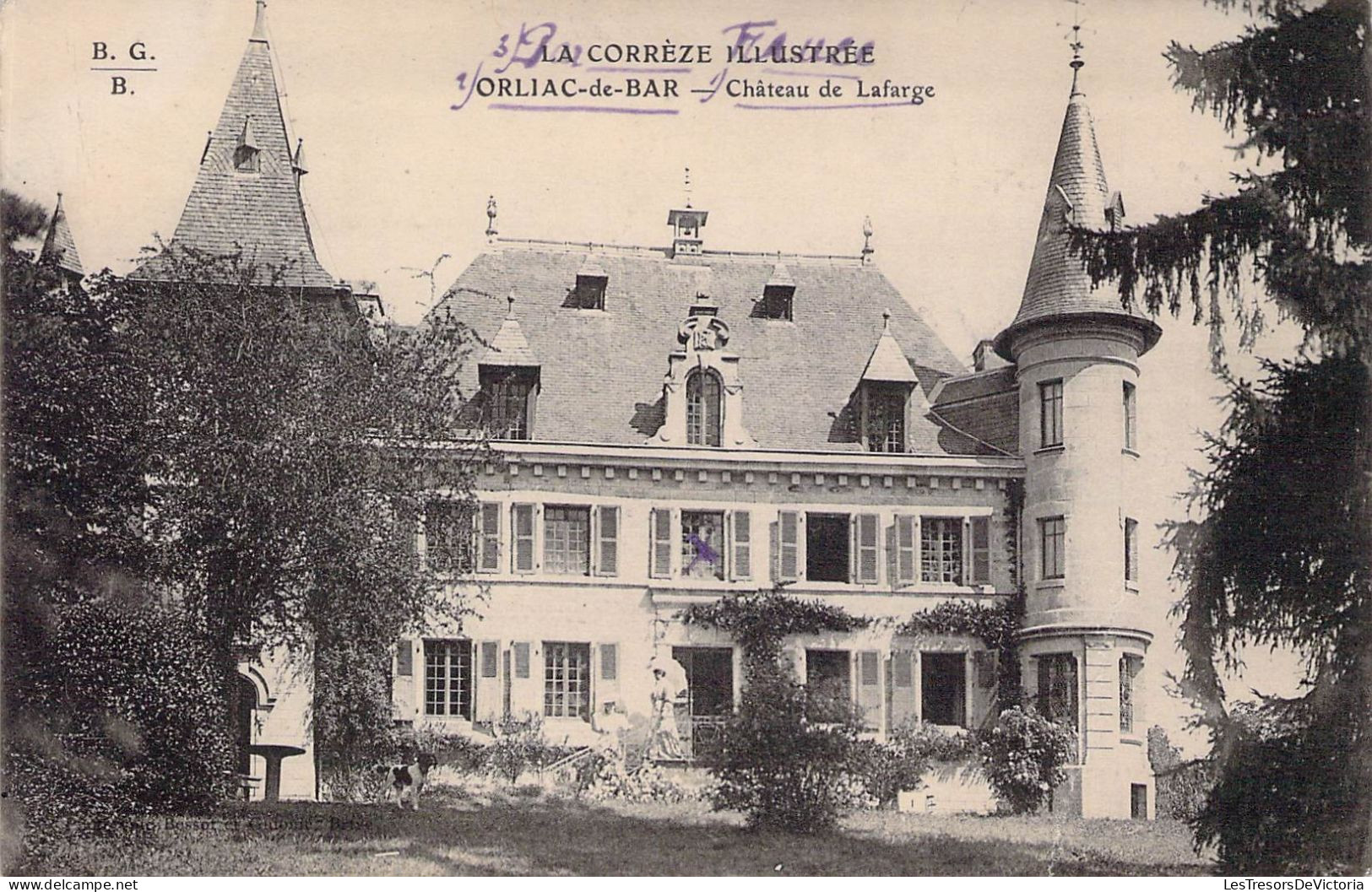 FRANCE - 19 - ORLIAC DE BAR - Château De Lafarge - Carte Postale Ancienne - Otros & Sin Clasificación