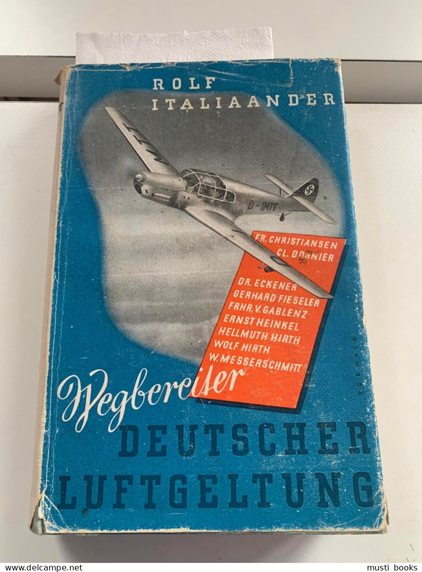 (1939-1945 LUFTWAFFE SIGNÉ) Wegbereiter Deutsche Luftgeltung. - 5. Zeit Der Weltkriege