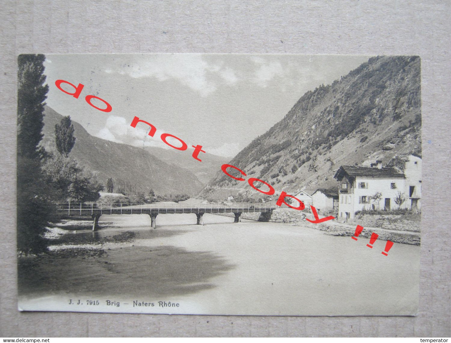 Switzerland / Brig - Naters Rhône ( 1911 ) - Naters