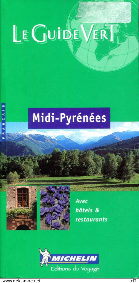 Le Guide Vert MICHELIN - N° 16 - 2000 - Midi - Pyrénées - Michelin (guides)