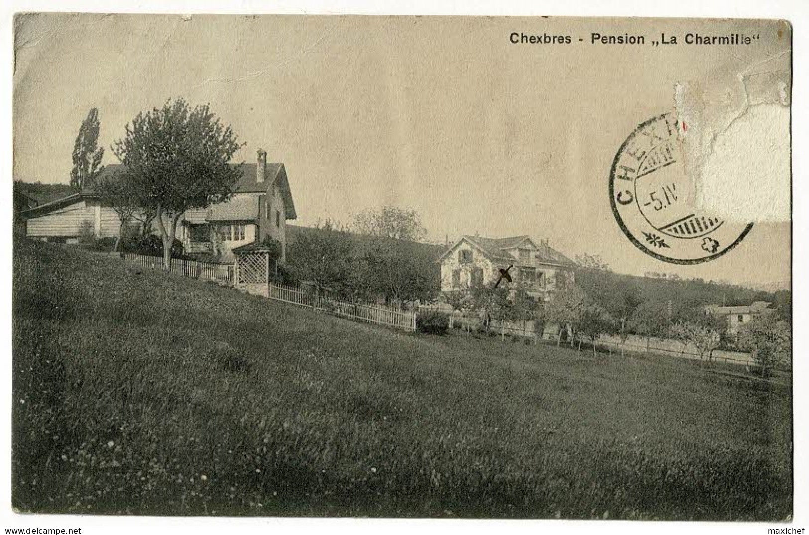 Chexbres - Pension "La Charmille " - Circulé 1911, Timbre Arraché - Chexbres