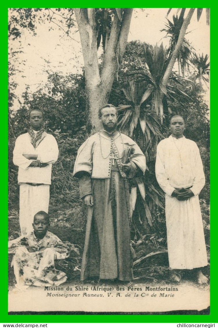 * MALAWI - Mission Du Shiré Des Pères Montfortains - Monseigneur Auneau De La Cie De Marie - Edit. TALNON DUGAS - Malawi