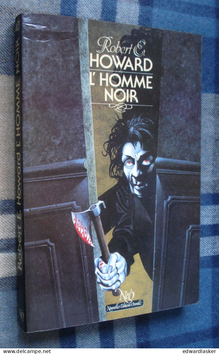 NEO Fantastique Science-Fiction Aventure N°40 : L'HOMME NOIR /R.E. HOWARD - 1988 - Neo