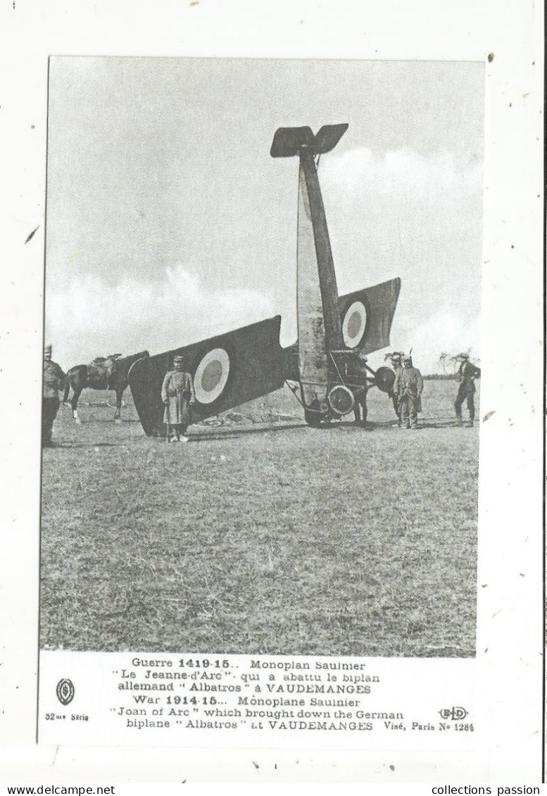 Cp, Militaria, Guerre 1914-18, Monoplan SAULNIER "le JEANNE D'ARC"  A Abattu Le Biplan Allemand "ALBATROS" à VAUDEMANGES - Unfälle