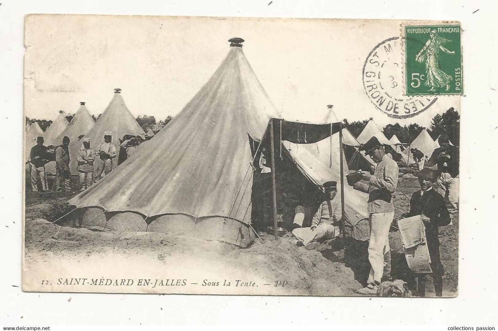 Cp, Militaria, SAINT MEDARD EN JALLES, Sous La Tente ,  Voyagée 1908 - Characters