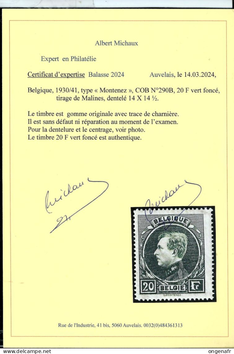 Grand Montenez N° 290B - état: * - + Certificat Albert Michaux 2024 - 1929-1941 Big Montenez