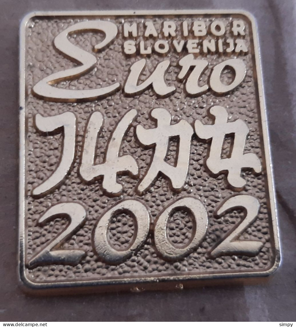 European Championship In JUDOMaribor 2002 Slovenia Pin Badge - Judo