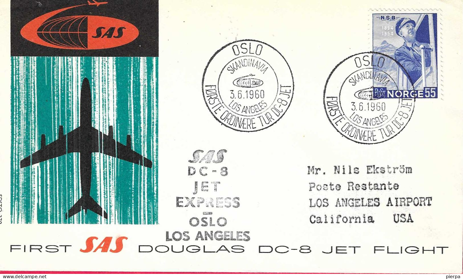 NORGE - FIRST DOUGLAS DC-8 FLIGHT - SAS - FROM OSLO TO LOS ANGELES *3.6.60* ON OFFICIAL COVER - Storia Postale