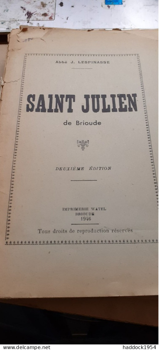 Saint Julien De Brioude ABBE J. LESPINASSE Watel 1946 - Auvergne