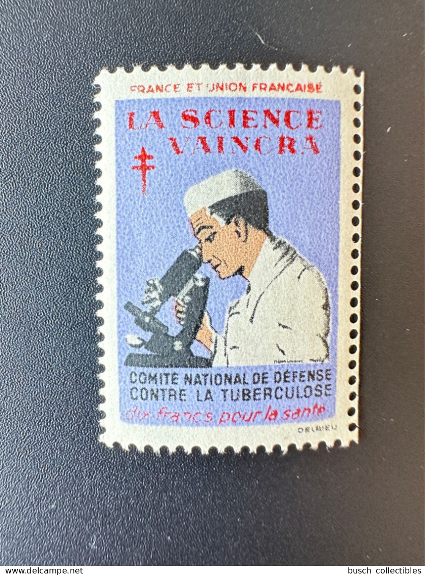 France 1953 Antituberculeux Tuberculose Tuberculosis Tuberkulose La Science Vaincra Dix Francs Pour La Santé - Maladies