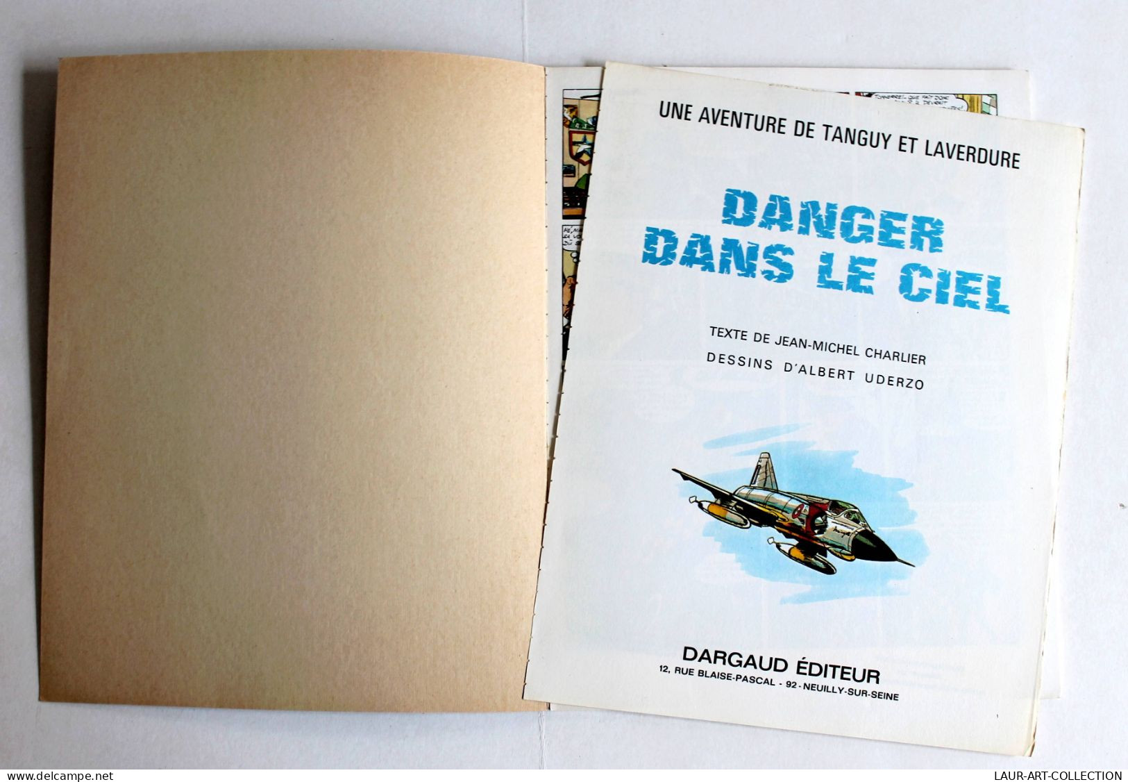 DANGER DANS LE CIEL AVENTURE DE TANGUY Et LAVERDURE CHARLIER UDERZO 1972 DARGAUD / ANCIEN BD, LIVRE COLLECTION (3008.83) - Tanguy Et Laverdure