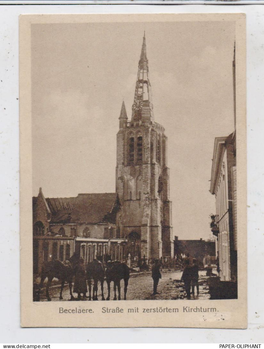 B 8980 ZONNEBEKE - BESELARE, 1.Weltkrieg, Strasse Mit Zerstörtem Kirchturm - Zonnebeke