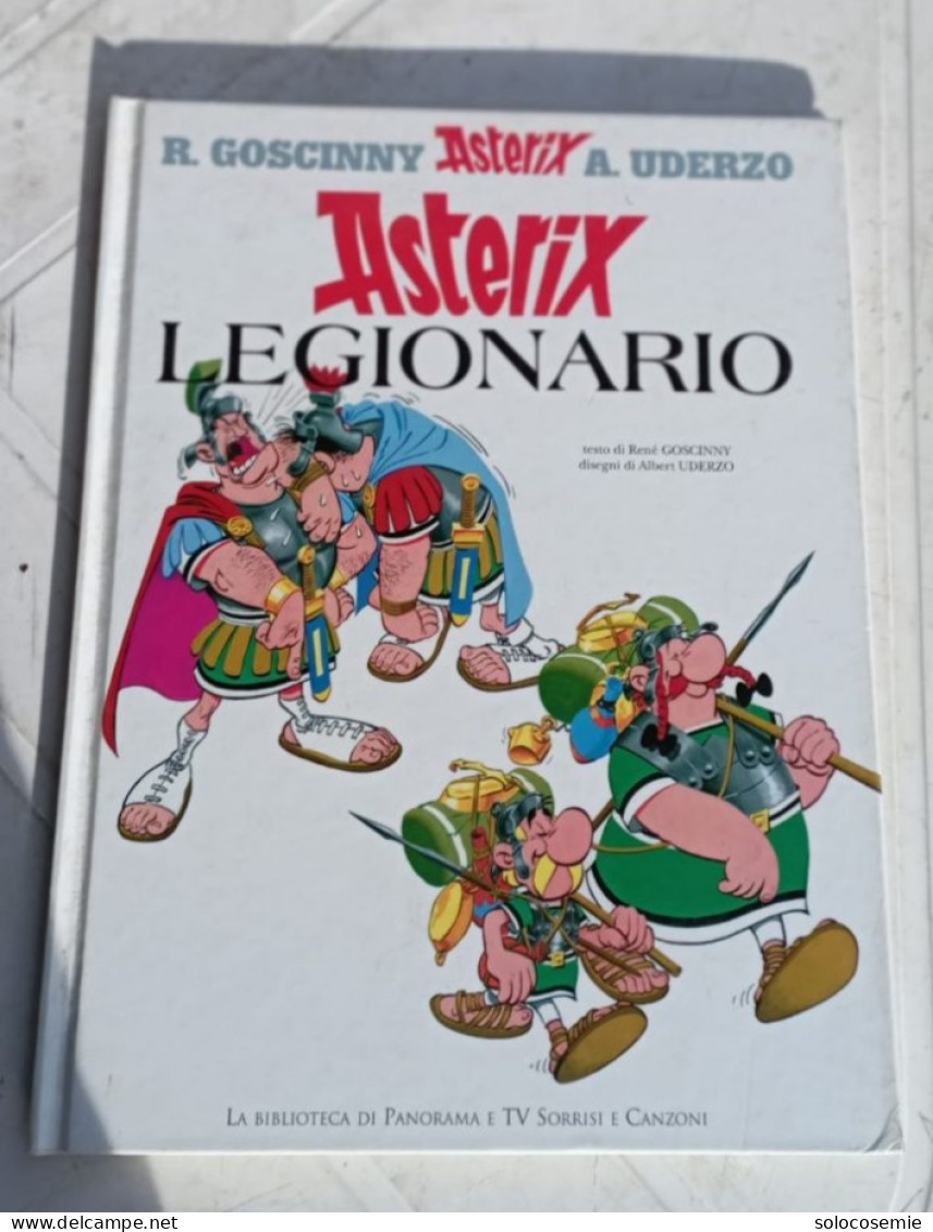 ASTERIX Legionario -n. 1 # R. Goscinny E A. Uderzo- 48 Pag.#  26,5x20,5.# 1967/2005 - Humour