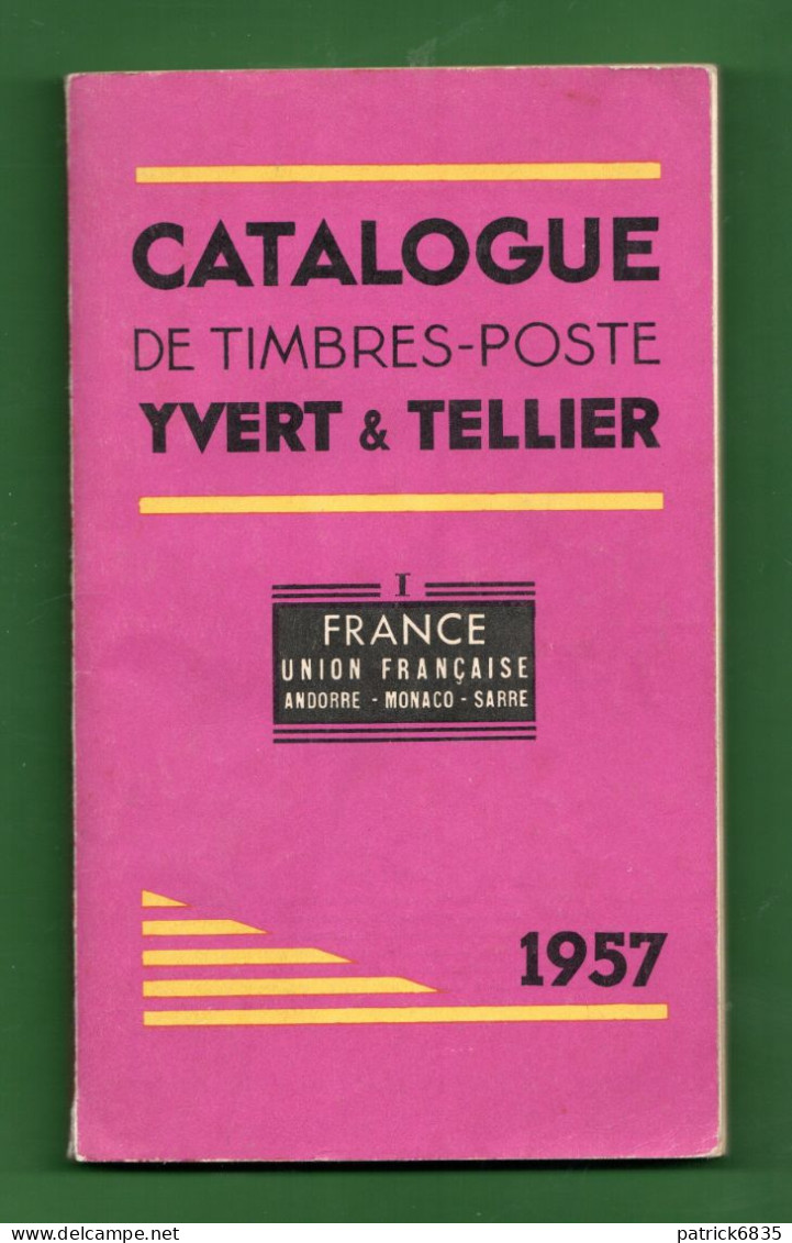 Catalogo Yvert Et Tellier Dei Francobolli Di Francia Del 1957 . BUONE  Condizioni. Per Collezione . - France