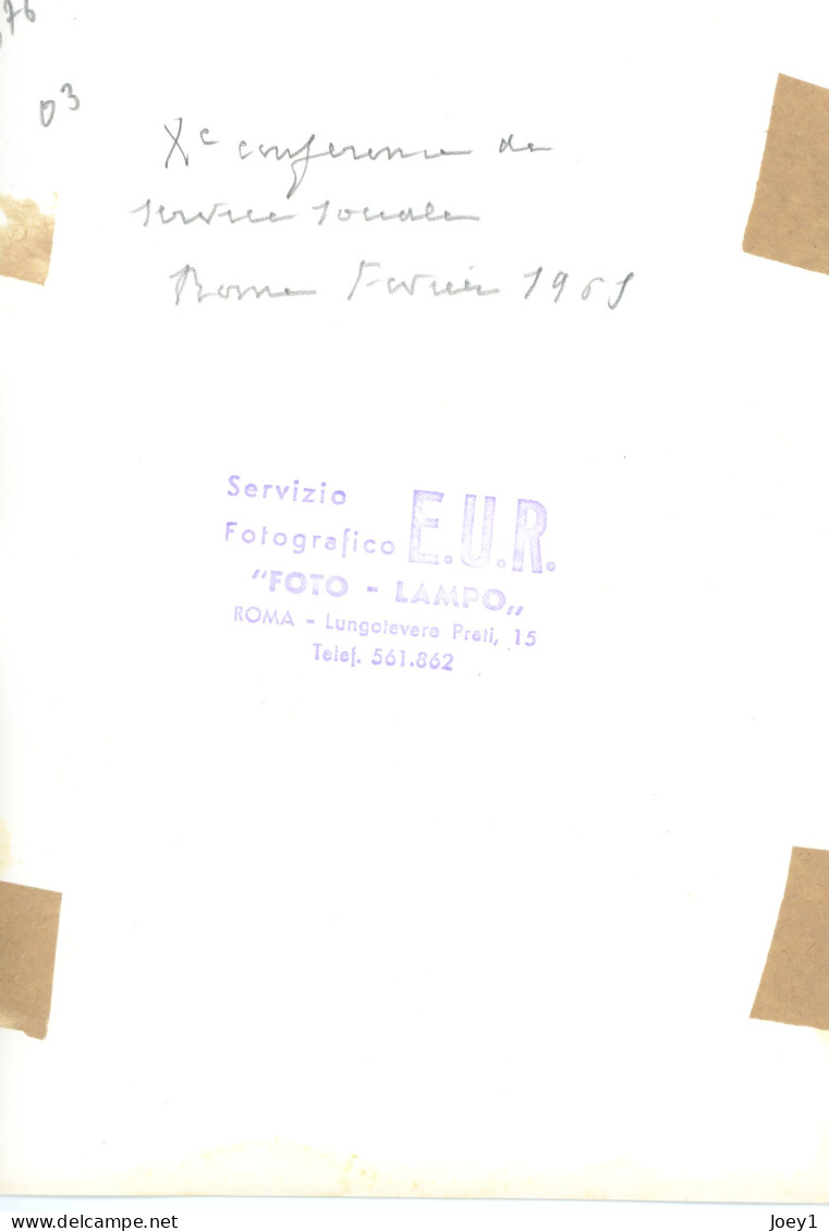 Photo 10ème Conférence Internationale  Du Service Sociale à Rome En Février 1961,format 13/18 - Identifizierten Personen