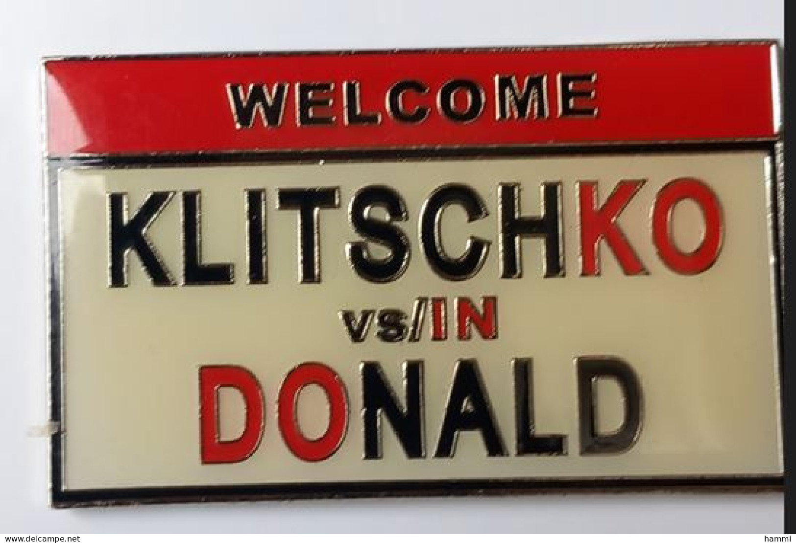 UU224 Pin's Welcome Klitschko Vs/in Donald Politique Maire De Kiev Et Donald Trump ? Achat Immédiat - McDonald's