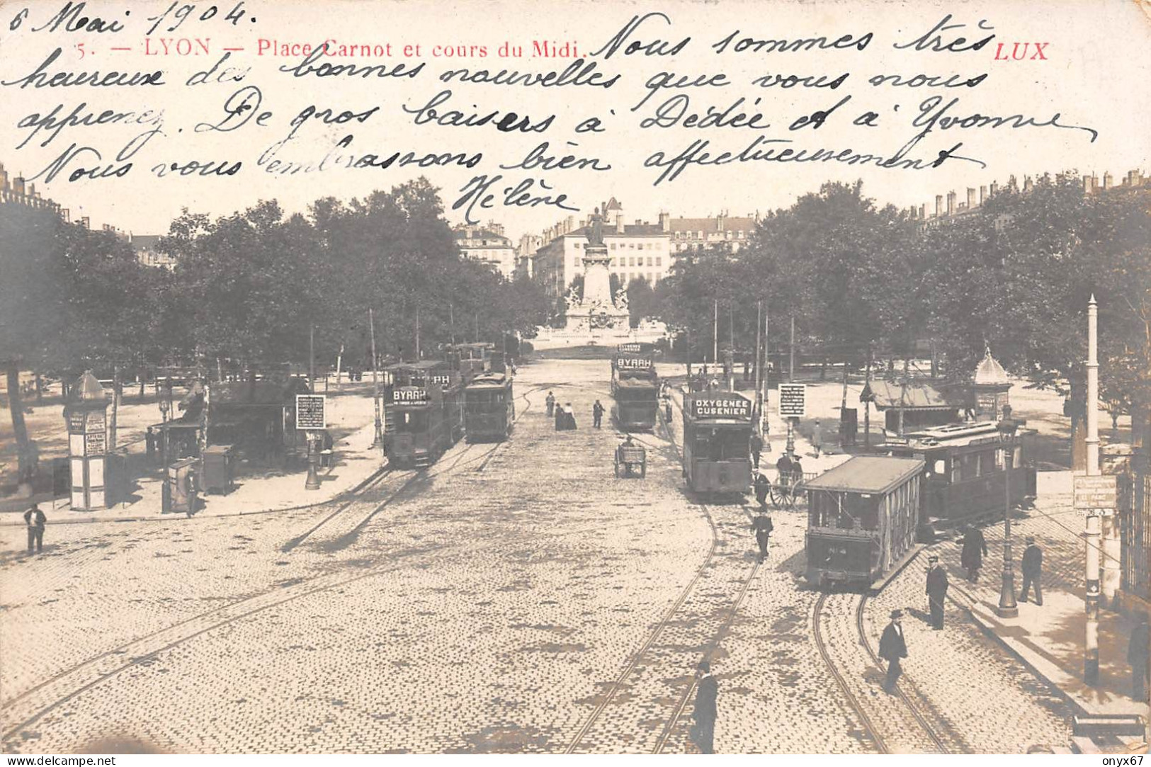 Carte Photo LYON-69-Rhône-Place Carnot-Cours Du Midi-Tramway-Tram-Strassenbahn-PUB BYRRH-Oxygénée CUSENIER-Photo LUX - Lyon 2