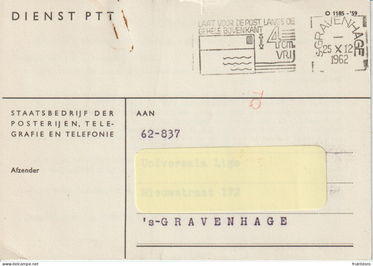 The Netherlands Flamme Postale - Postmark - Poststempel Laat Voor De Post Langs Gehele Bovenkant 4 C. Vrij - 1962 - Maschinenstempel (EMA)