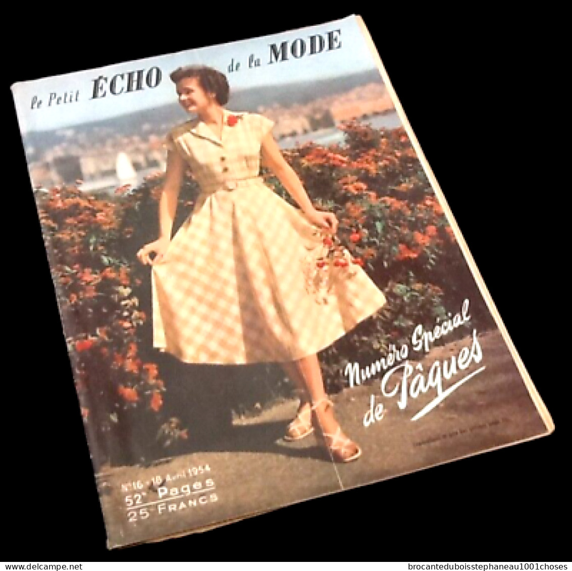 Le Petit Echo De La Mode Numéro Spécial De Pâques 18 Avril 1954 N° 18 - Fashion