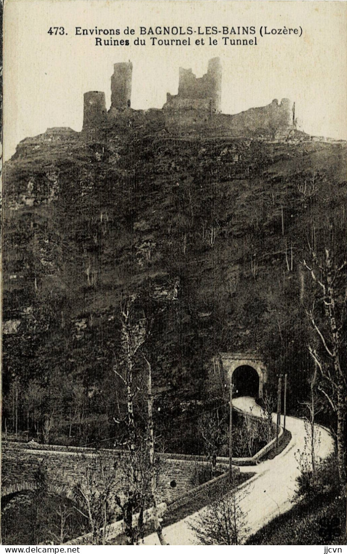 "/"48 - Lozère - Bagnols Les Bains - Environs - Ruines Du Tournel Et Le Tunnel - Le Bleymard