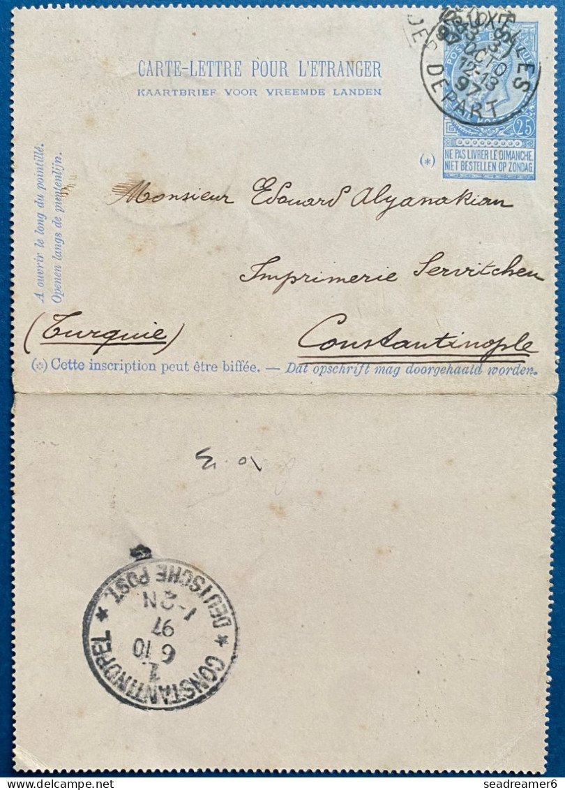 Carte Lettre Pour L'etranger Entier 25cts Bleu Dateur " BRUXELLES DEPART " Pour CONSTANTINOPLE Arrivée DEUTSCHES POST - Kartenbriefe