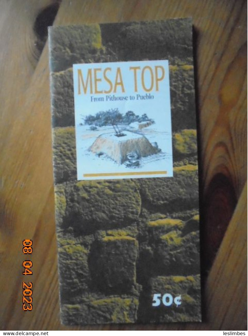 Mesa Top: From Pithouse To Pueblo - Mesa Verde National Park, Colorado - Pre-1700