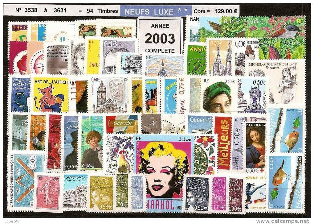 FRANCE - Année Complète 2003 - NEUF LUXE ** 94 Timbres - SUPERBE - 2000-2009