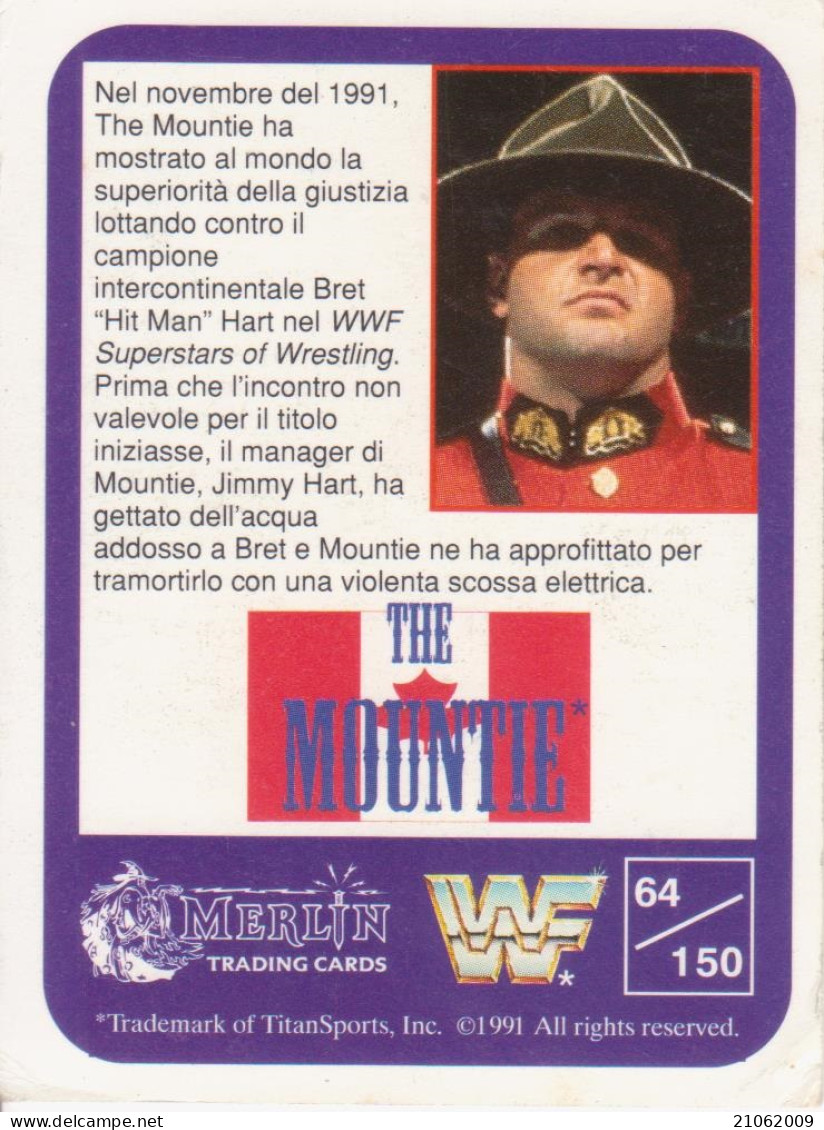 64/150 THE MOUNTIE - WRESTLING WF 1991 MERLIN TRADING CARD - Tarjetas