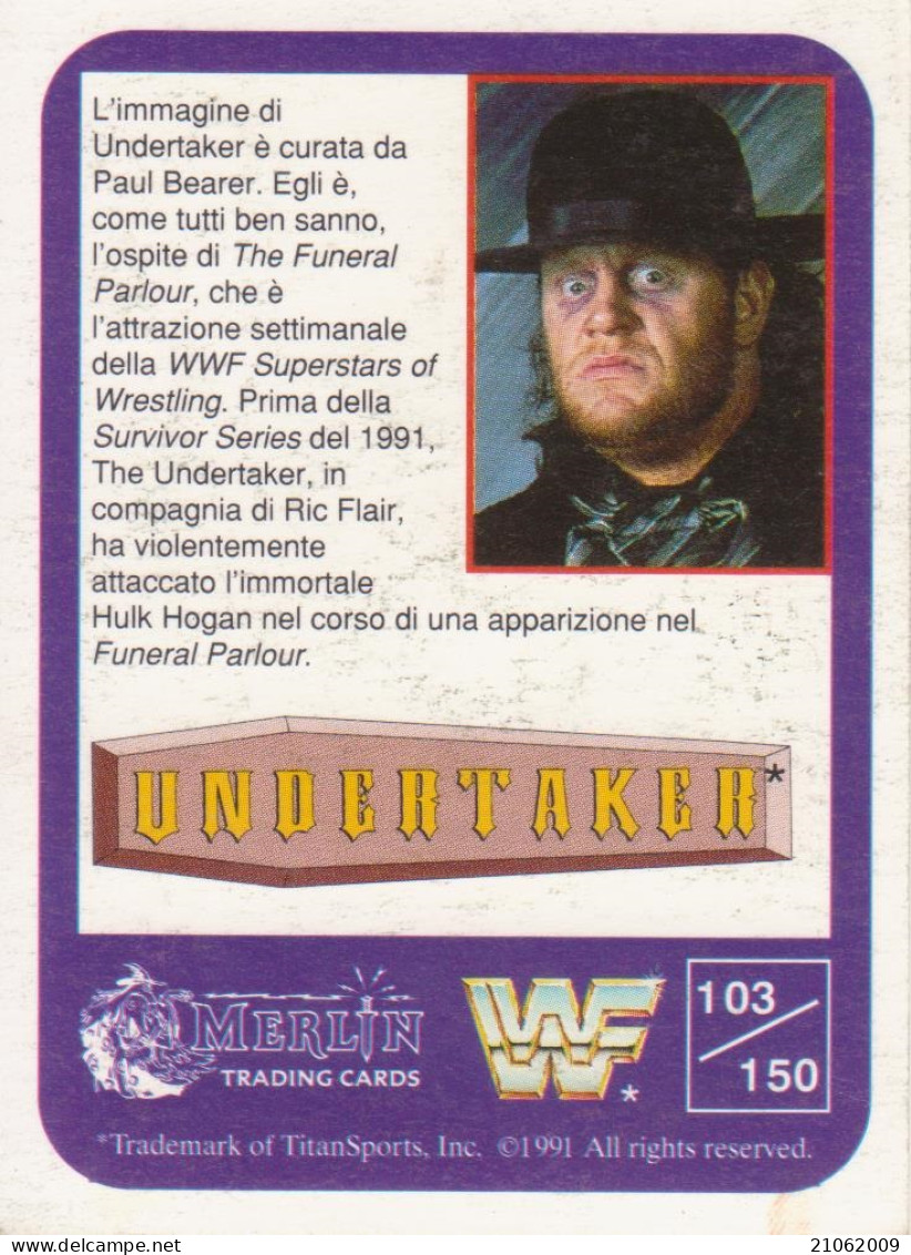 103/150 THE UNDERTAKER - WRESTLING WF 1991 MERLIN TRADING CARD - Trading Cards