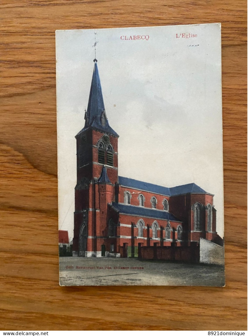 Clabecq - Eglise (Tubeke - Tubize) - Edit. Restaurant Van L'ée - Circulé 1933 - Tubeke