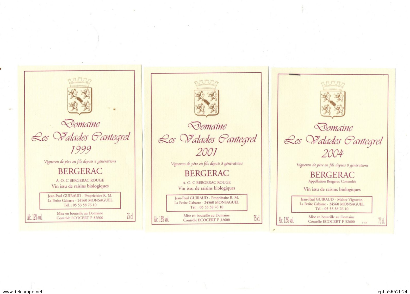 3 étiquettes Domaine Les Valades Cantegrel 1999 ,2001, 2004 Bergerac Vin Issu De Raisins Biologiques JP Guiraud 24 - Bergerac