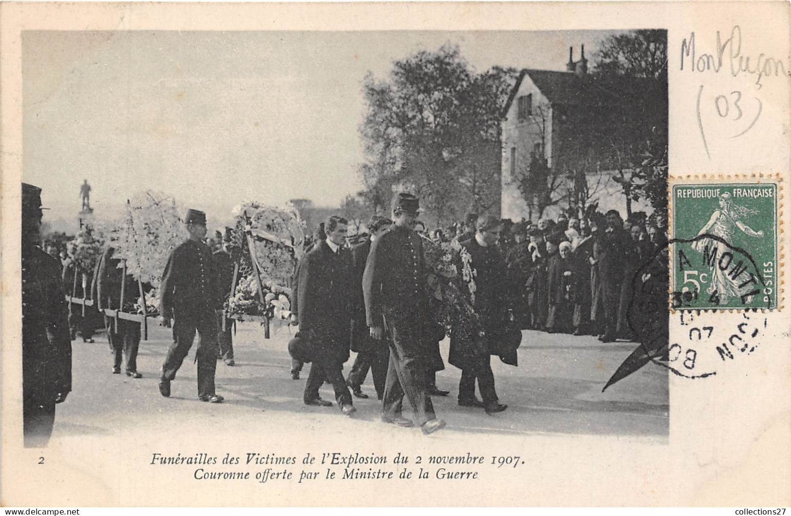 03-MONTLUCON- FUNERAILLES DES VICTIMES DE L'EXPLOSION DU 2 NOV 1907- COURONNE OFFERTE PAR LE MINISTRE DE LA GUERRE - Montlucon