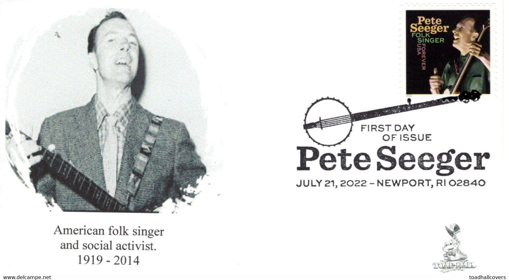 Pete Seeger First Day Cover, With B&w Pictorial Postmark From Newport, RI  #1 Of 2 - 2011-...