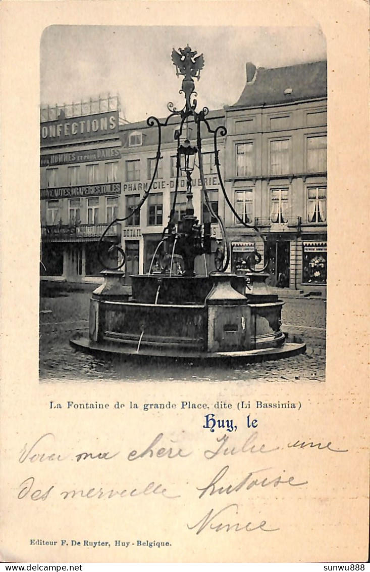 Huy - La Fontaine De La Grande Place, Dite Li Bassinia (1899 Edit. Félix De Ruyter) - Huy