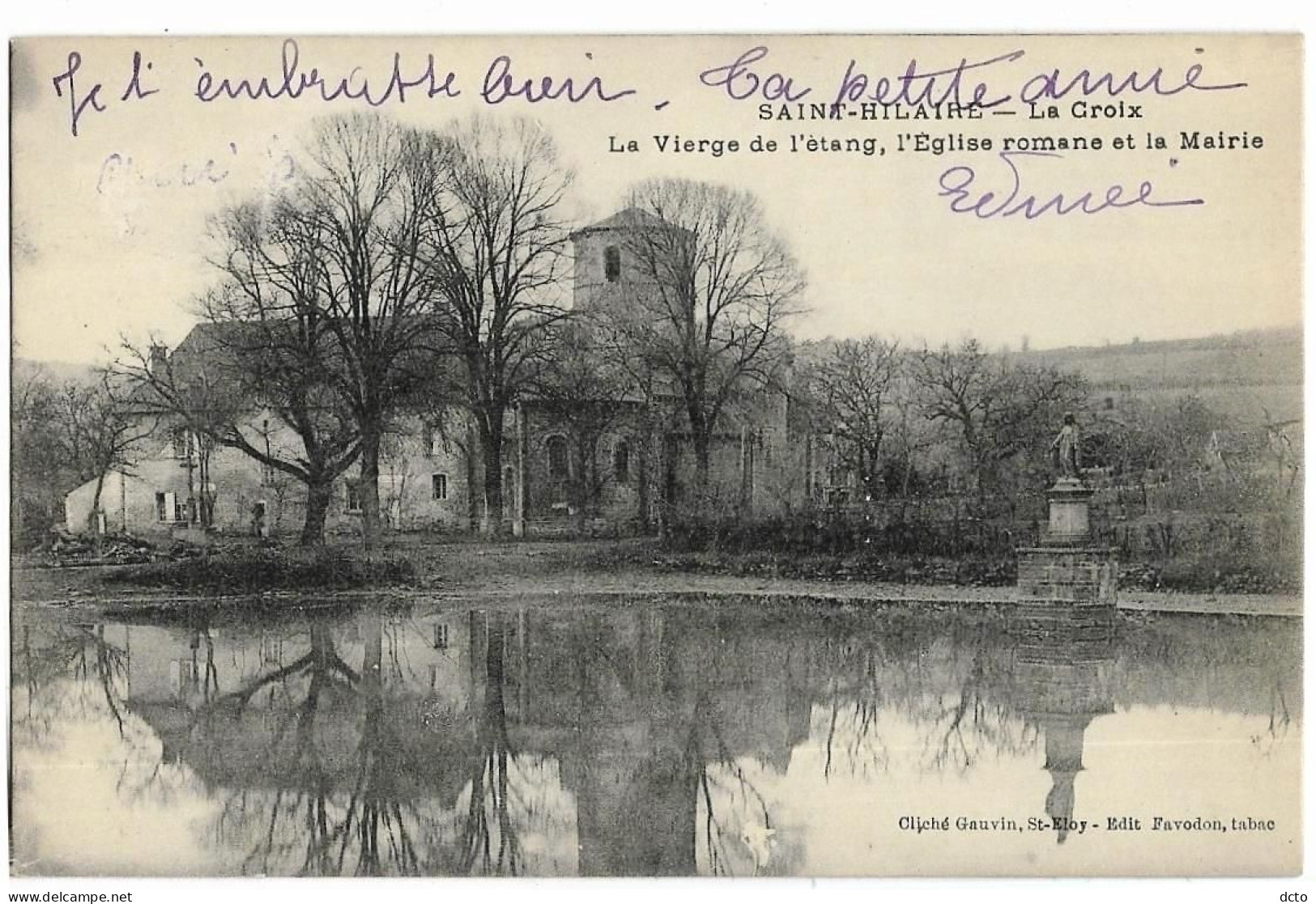 SAINT-HILAIRE (11) La Croix, Vierge De L'Etang, Eglise Romane Et Mairie Ed. Favodon - Saint Hilaire