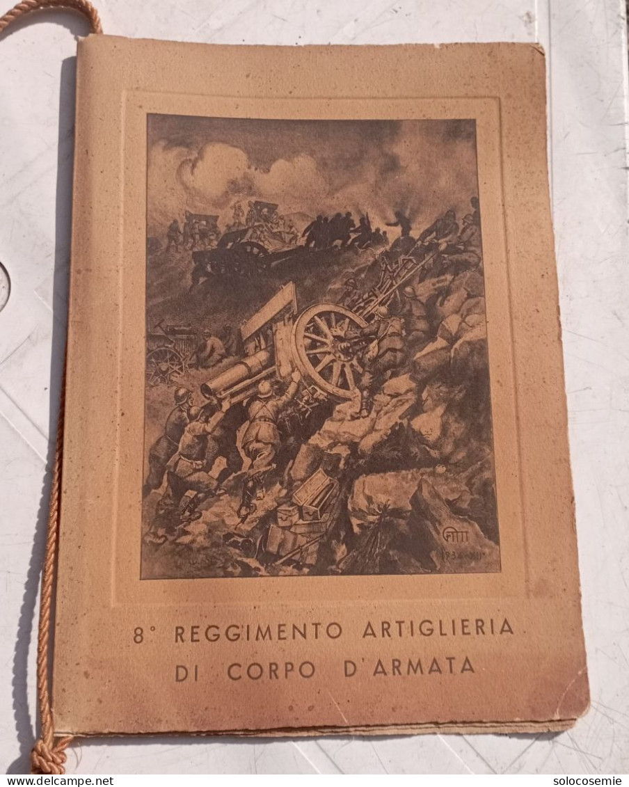 1939 8° Reggimento Artiglieria Di Corpo D'Armata - Con Calendario  - Buone  Condizioni - Documents